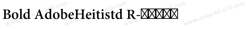 Bold AdobeHeitistd R字体转换